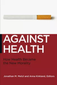 Against health