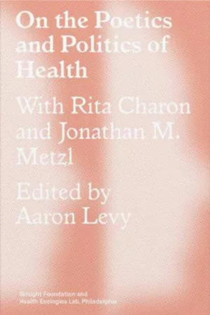 On the poetics and politics of health